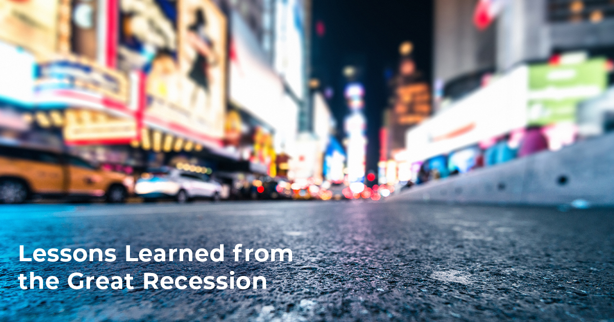 Lessons Learned from the Great Recession