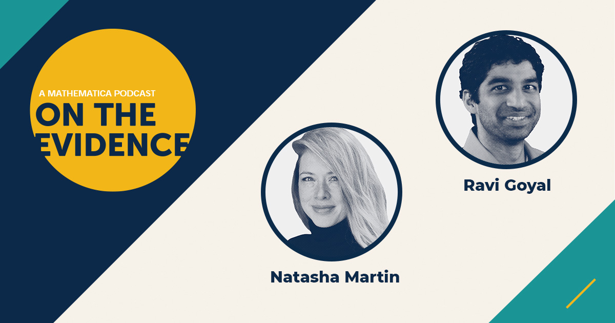 On this episode of On the Evidence, guests Ravi Goyal of Mathematica and Natasha Martin of the University of California San Diego share lessons from using agent-based modeling to predict the spread of COVID-19 in a university setting. 