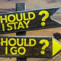 Sign that says Should I Stay? Should I Go?
