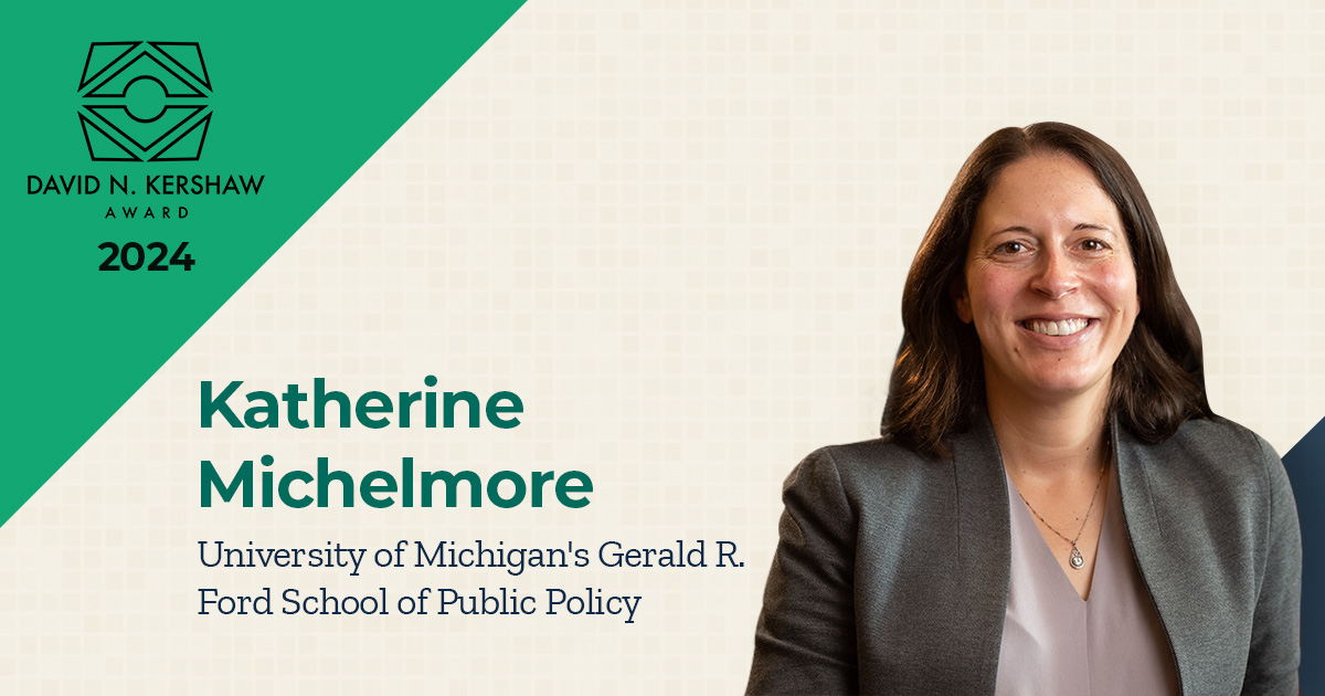 Katherine Michelmore University of Gerald R Ford School of Public Policy