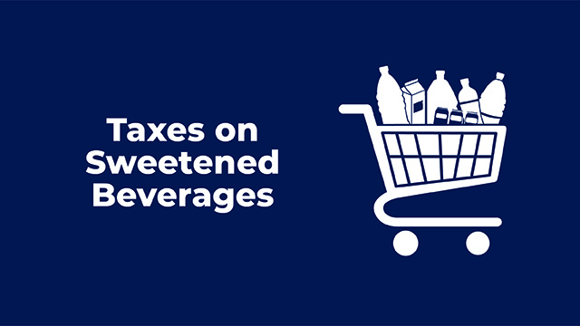 Taxes on Sweetened Beverages